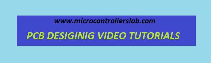 PCB designing video tutorials