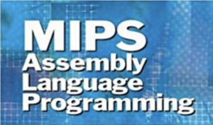 MIPS ASSEMBLY LANGUAGE