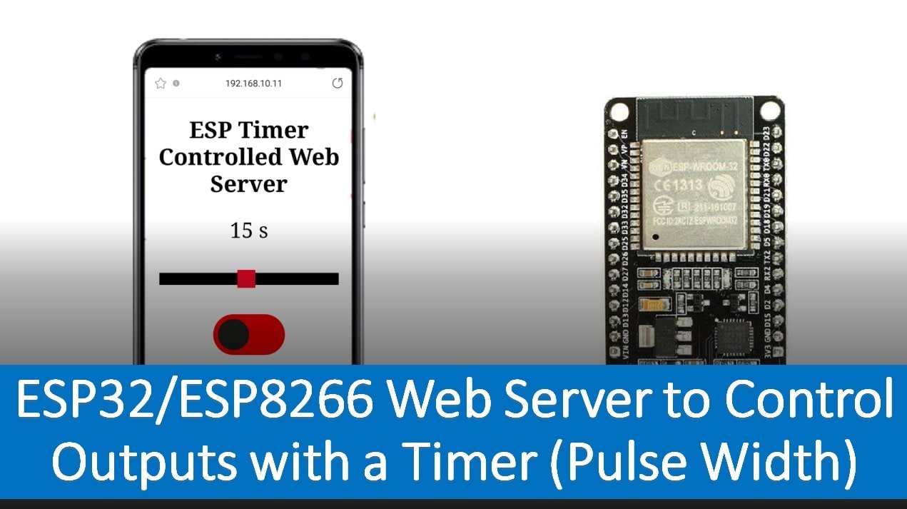 ESP32 ESP8266 Web Server to Control Outputs with a Timer (Pulse Width)