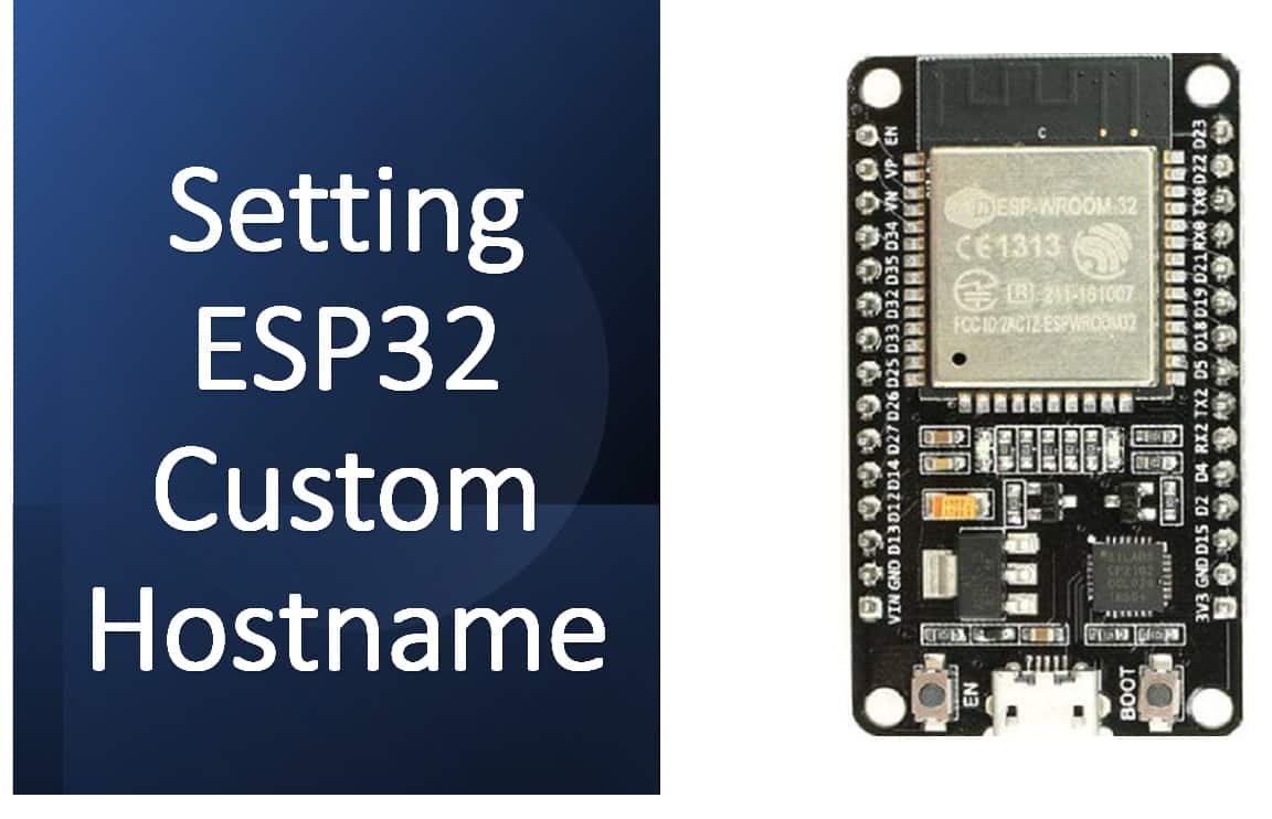 ESP32 Setting a Custom Hostname (Arduino IDE)