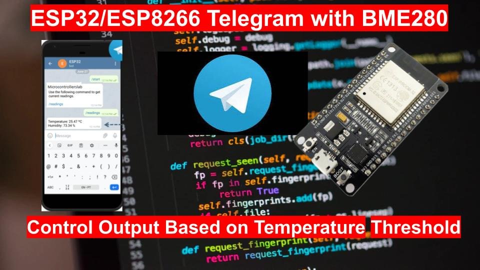 Telegram ESP32 and ESP8266 Display BME280 sensor readings using Arduino IDE